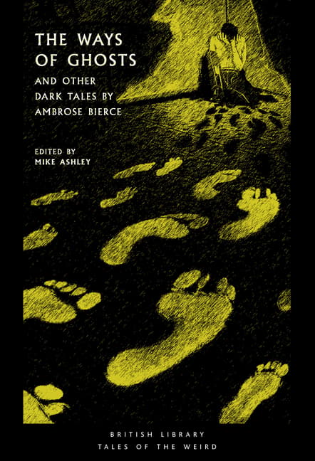 The Ways of Ghosts: And Other Dark Tales