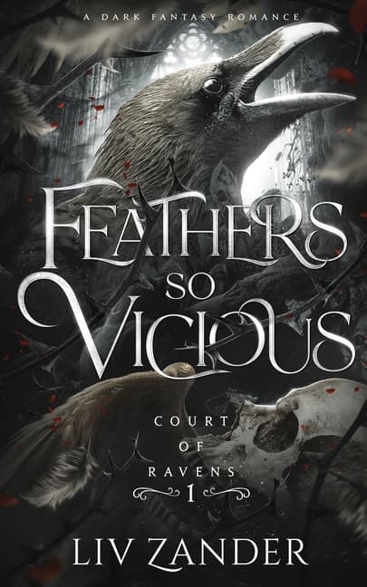 Feathers so Vicious: A Dark Fantasy Romance (Court of Ravens #1) cover