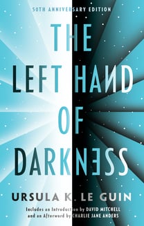 The Left Hand of Darkness by Ursula K. Le Guin