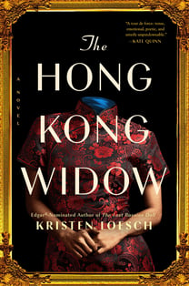 The Hong Kong Widow by Kristen Loesch