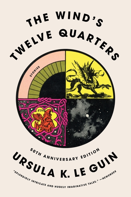 The Wind's Twelve Quarters: Stories cover