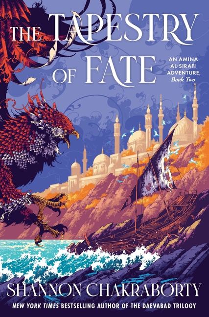 The Tapestry of Fate: An Amina Al-Sirafi Adventure, Book Two (Amina Al-Sirafi Adventure #2)