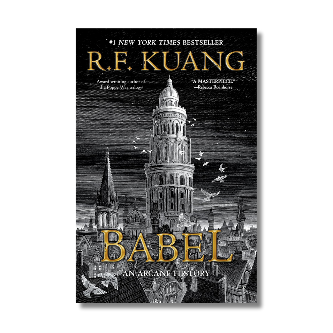Babel: Or the Necessity of Violence: An Arcane History of the Oxford Translators' Revolution cover