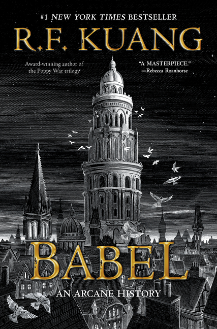 Babel: Or the Necessity of Violence: An Arcane History of the Oxford Translators' Revolution cover
