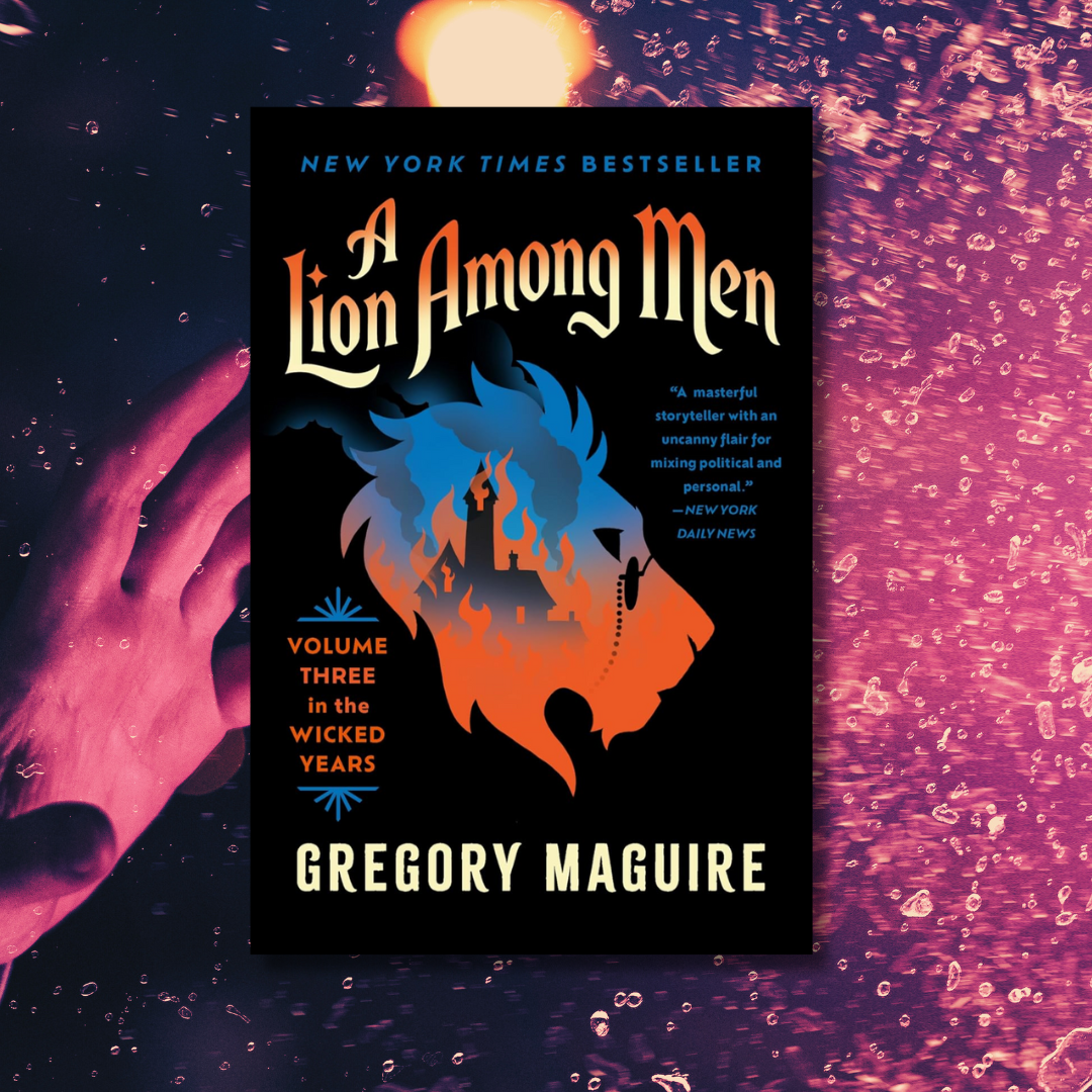 A Lion Among Men: Volume Three in the Wicked Years cover