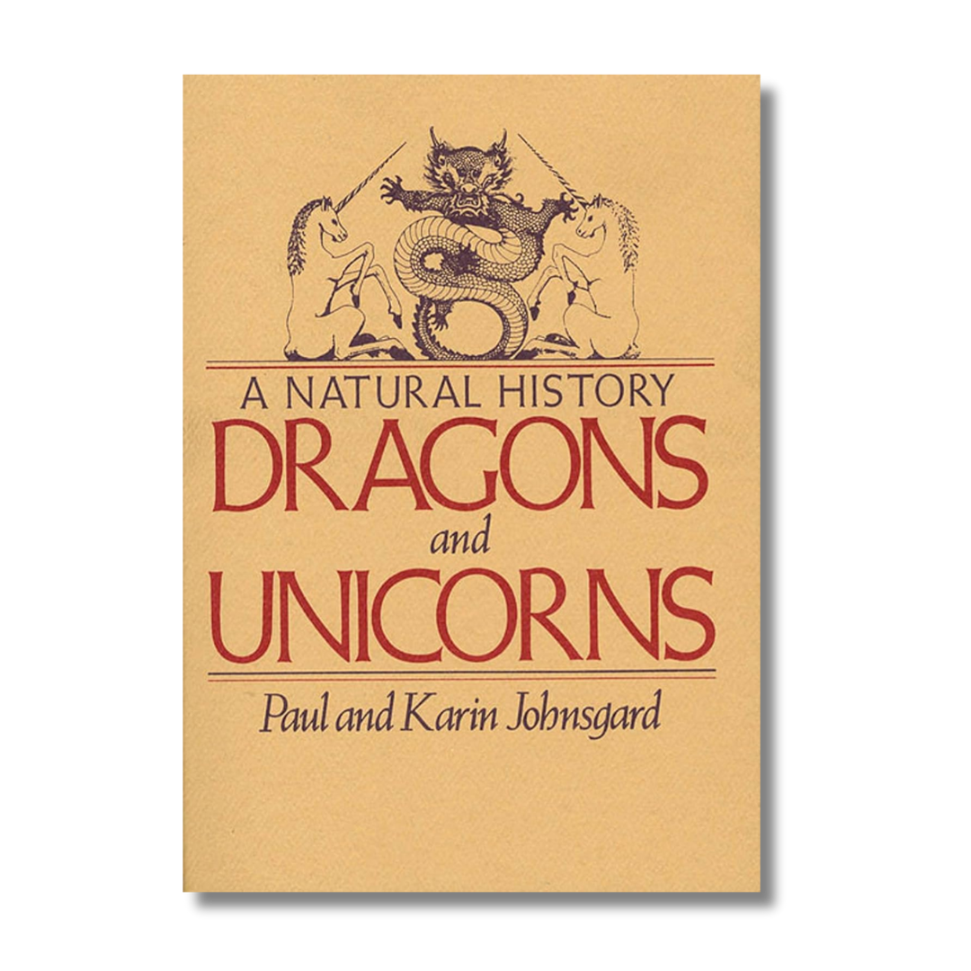 Dragons and Unicorns: A Natural History cover