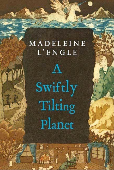A Swiftly Tilting Planet: (National Book Award Winner) cover