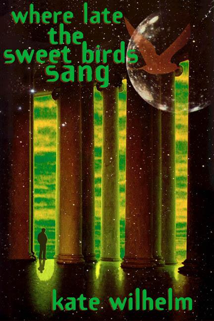 Where Late the Sweet Birds Sang cover