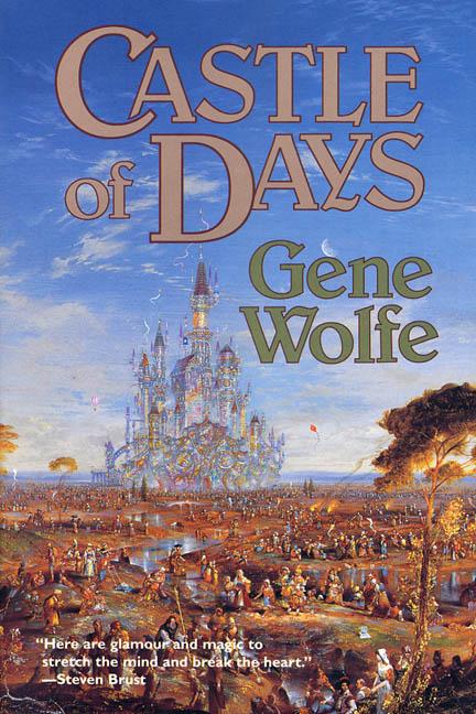 Castle of Days: Short Fiction and Essays cover