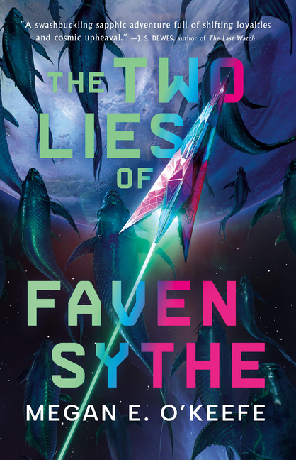 The Two Lies of Faven Sythe cover