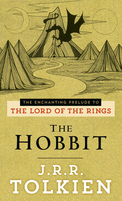 The Hobbit: The Enchanting Prelude to the Lord of the Rings cover