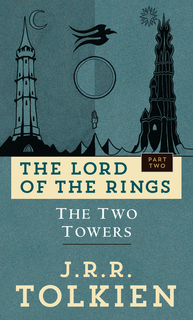 The Two Towers: The Lord of the Rings: Part Two cover