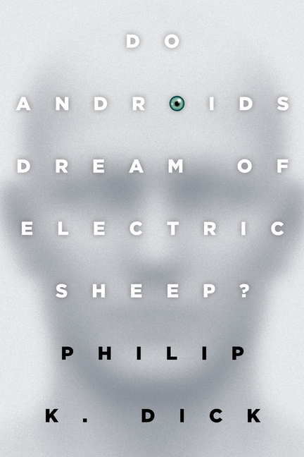 Do Androids Dream of Electric Sheep? cover