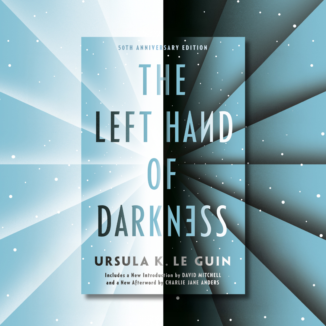 The Left Hand of Darkness: 50th Anniversary Edition cover