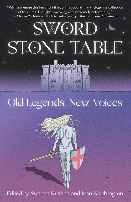 Sword Stone Table: Old Legends, New Voices cover