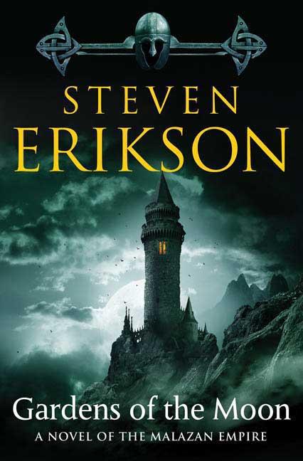 Gardens of the Moon: Book One of the Malazan Book of the Fallen cover