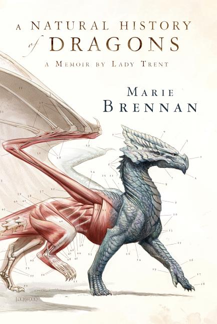 A Natural History of Dragons: A Memoir by Lady Trent cover