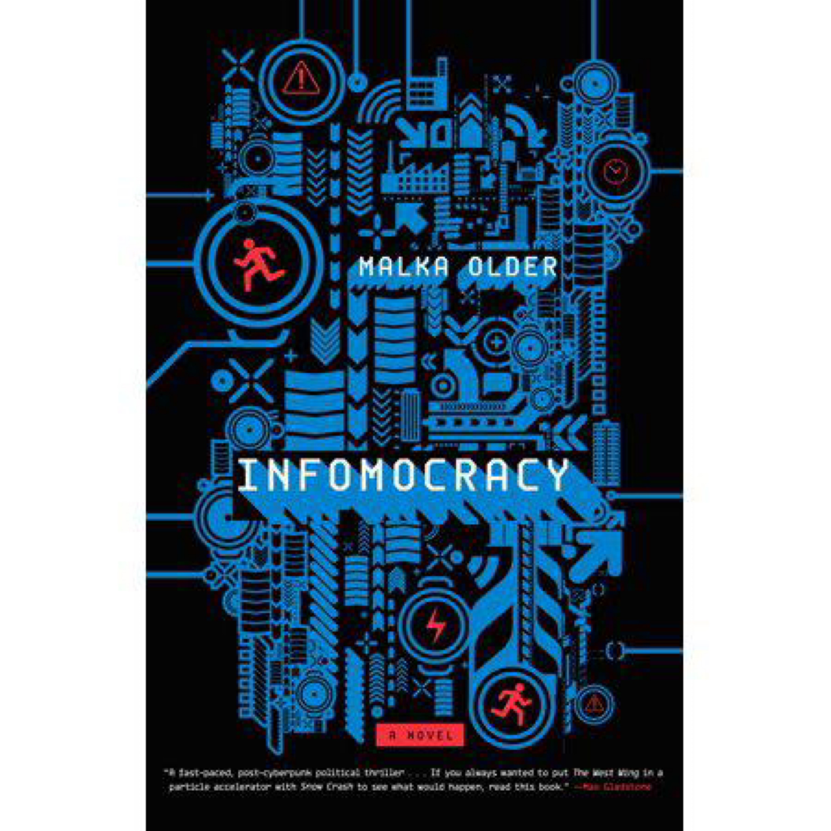 Infomocracy: Book One of the Centenal Cycle cover