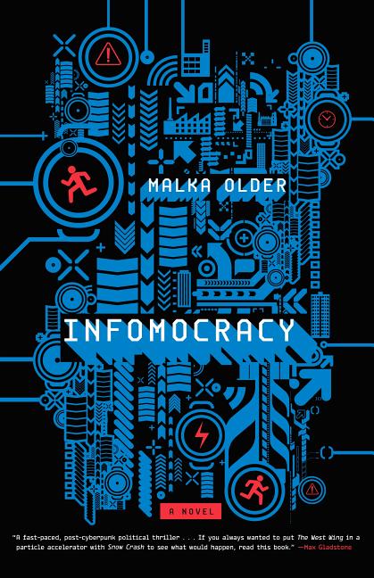 Infomocracy: Book One of the Centenal Cycle cover