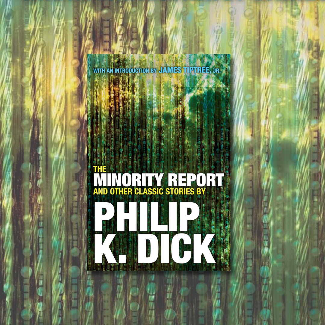 The Minority Report and Other Classic Stories cover