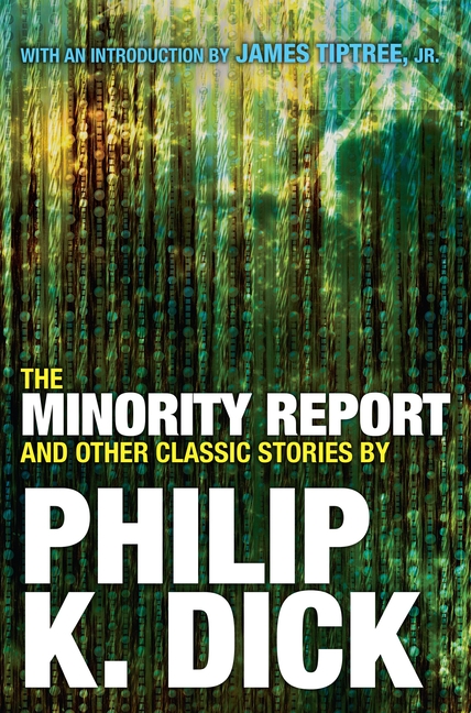 The Minority Report and Other Classic Stories cover
