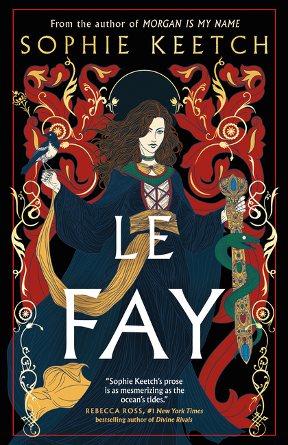 Le Fay: Book Two in the Morgan Le Fay Trilogy cover