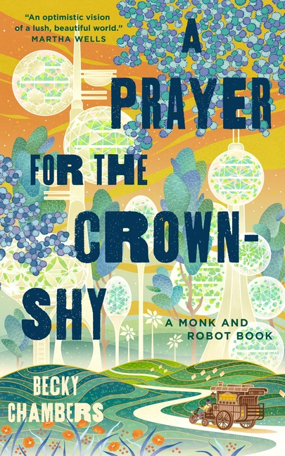 A Prayer for the Crown-Shy: A Monk and Robot Book cover