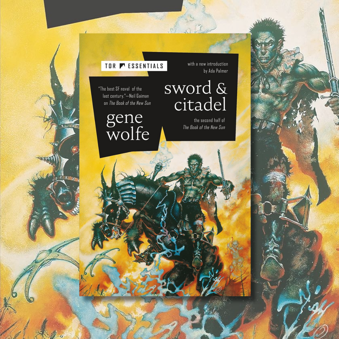 Sword & Citadel: The Second Half of the Book of the New Sun cover