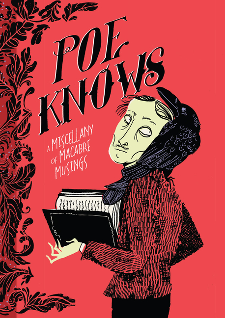 Poe Knows: A Miscellany of Macabre Musings cover