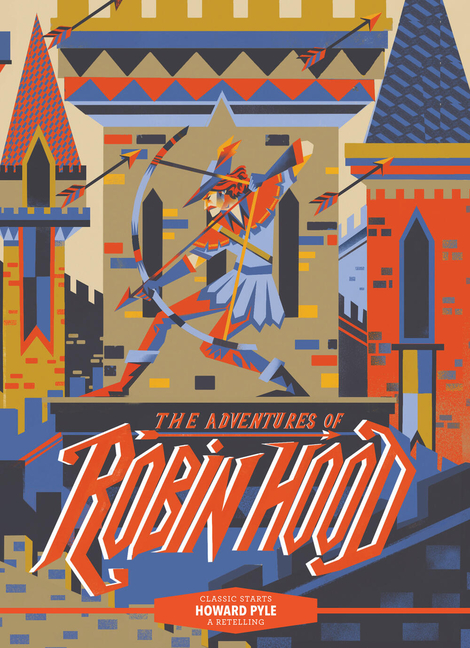 Classic Starts(r) the Adventures of Robin Hood (Reissue) cover