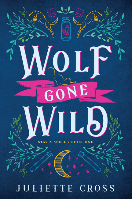 Wolf Gone Wild: Stay a Spell Book 1 cover