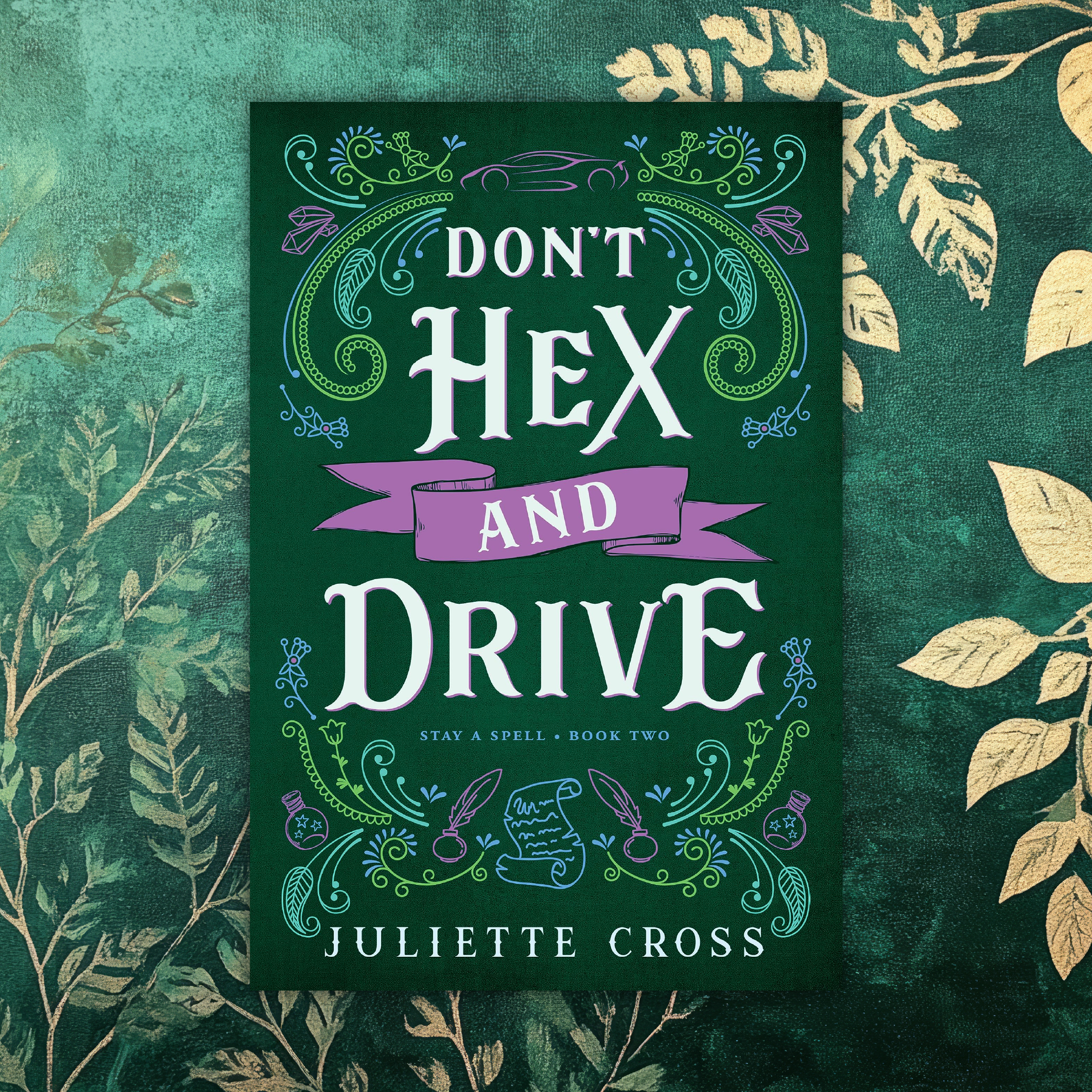 Don't Hex and Drive: Stay a Spell Book 2 cover