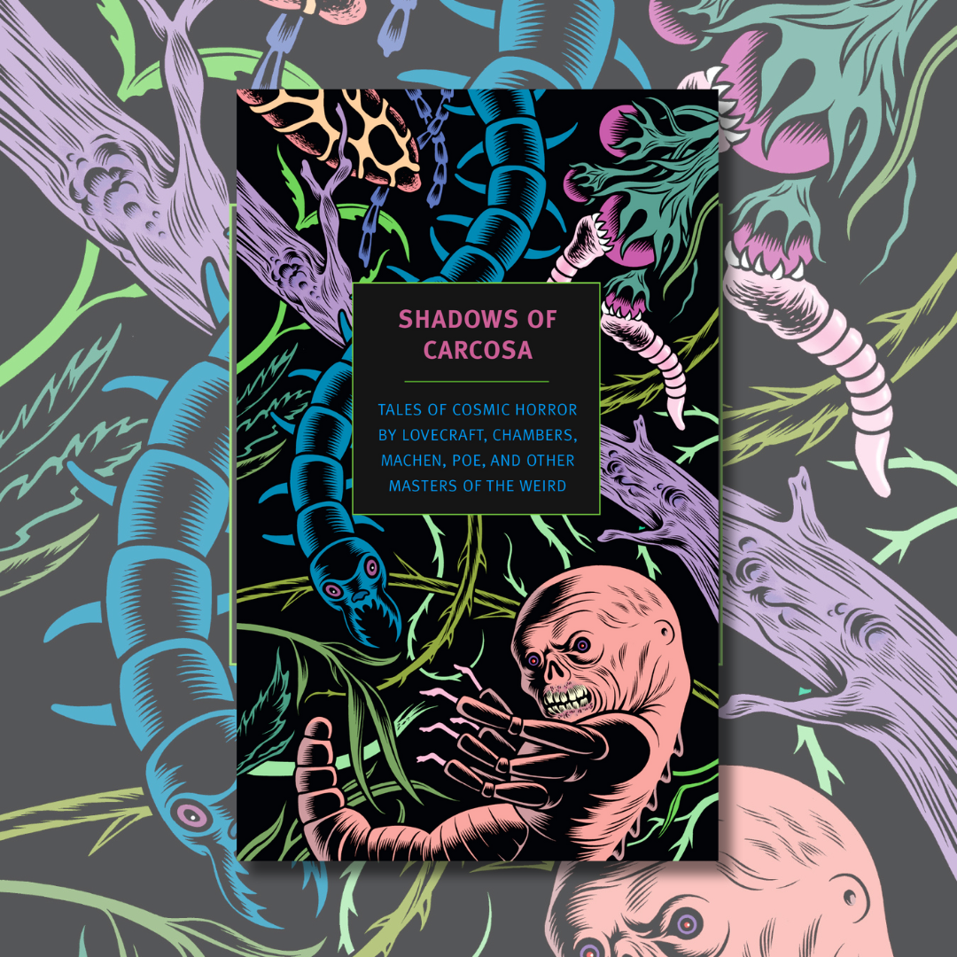Shadows of Carcosa: Tales of Cosmic Horror cover