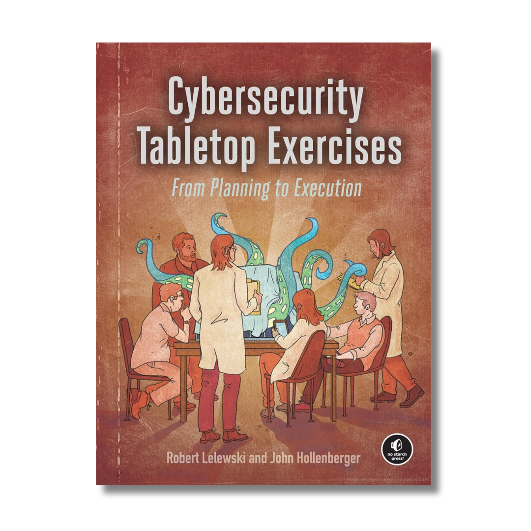 Cybersecurity Tabletop Exercises: From Planning to Execution cover