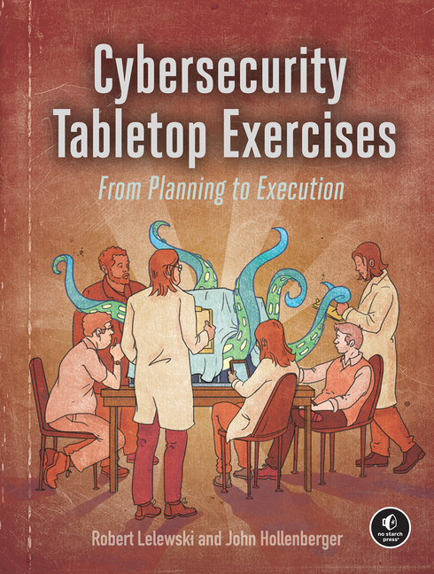 Cybersecurity Tabletop Exercises: From Planning to Execution cover