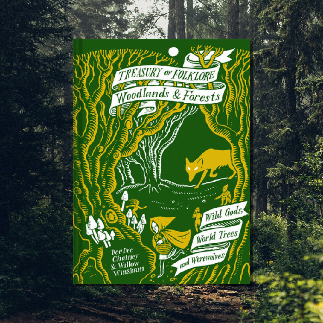 Treasury of Folklore: Woodlands and Forests: Wild Gods, World Trees and Werewolves cover