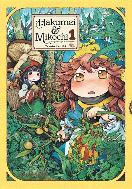 Hakumei & Mikochi: Tiny Little Life in the Woods, Vol. 1: Volume 1 cover