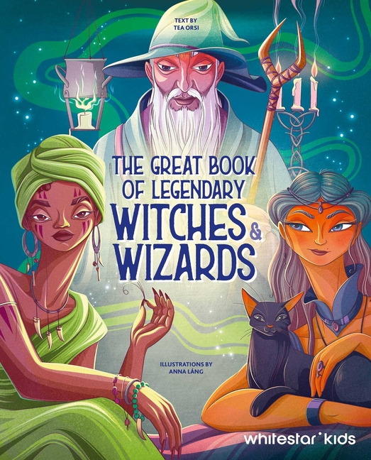 The Great Book of Legendary Witches & Wizards cover