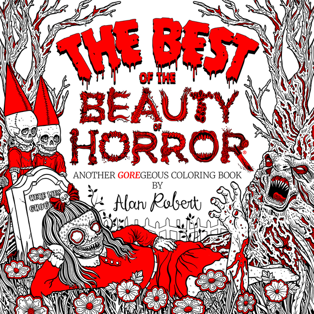 The Best of the Beauty of Horror: Another Goregeous Coloring Book cover