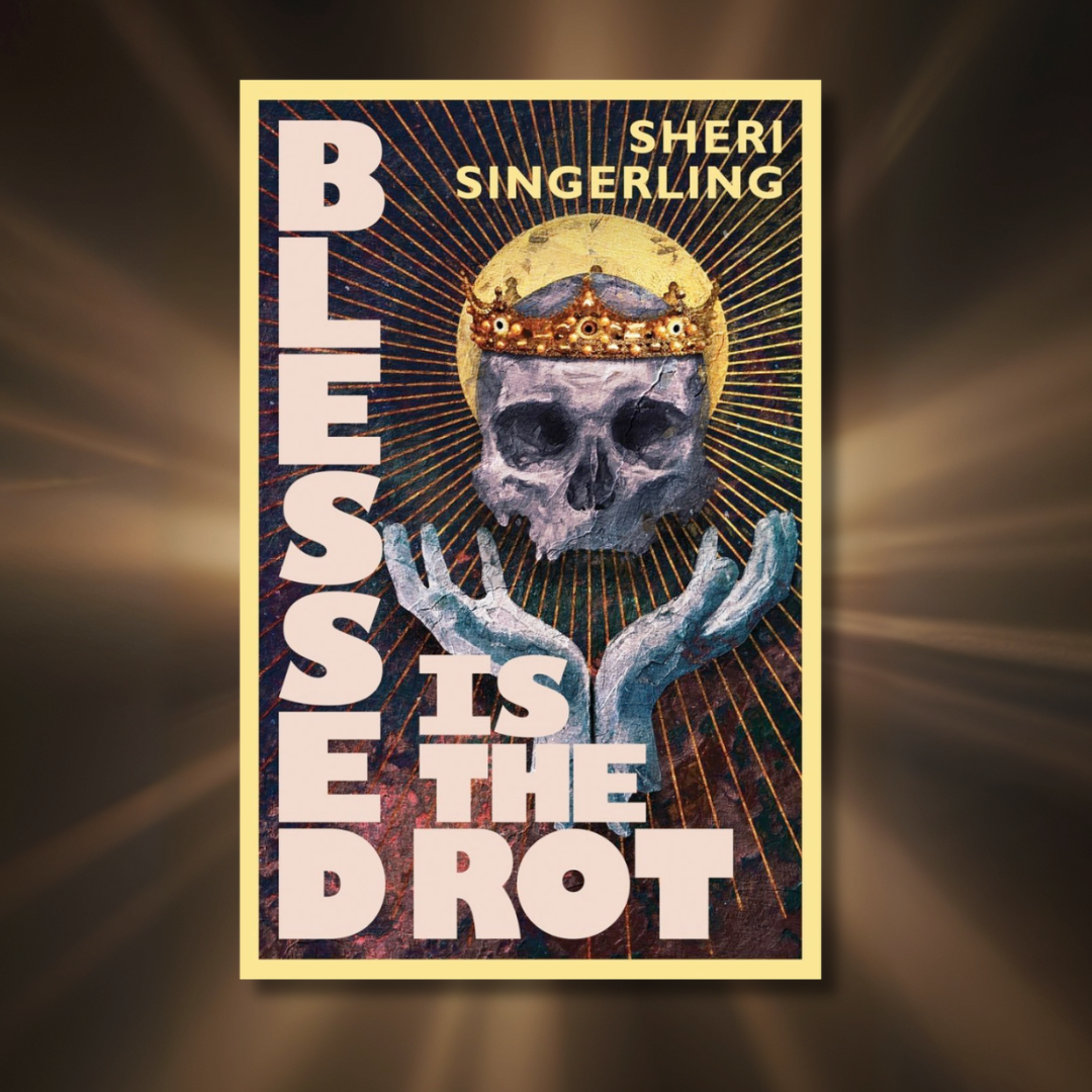 Blessed is the Rot cover
